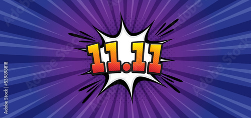 Flash sale 11.11 banner design with cartoon style. Pop art design with speech bubble and comic background	
