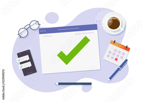 Task done finished list on desk vector or web work completed illustration, success check mark achievement results, approved verified test, finished project table top view modern, study or education