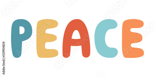 Flat vector hippy boho illustration. Hand drawn retro groovy peace lettering