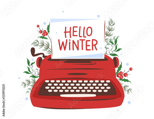 Hello winter. Vintage typewriter and christmas decor with winter berries. Vector illustration