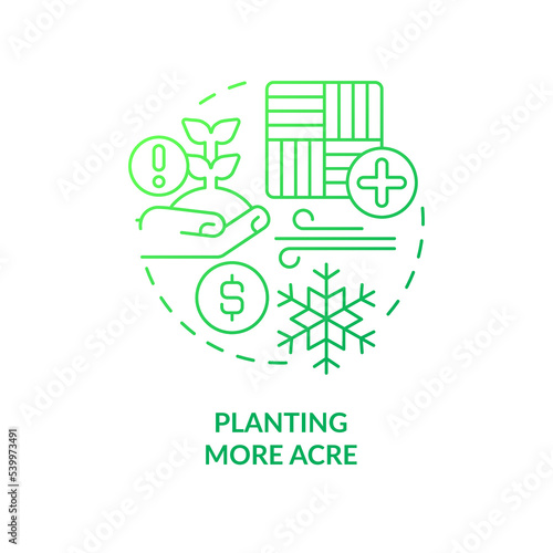 Planting more acres green gradient concept icon. Arable lands growth. Increase cultivated areas. Farmlands abstract idea thin line illustration. Isolated outline drawing. Myriad Pro-Bold fonts used