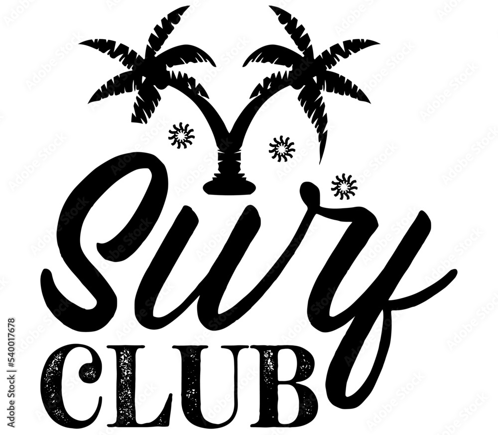 Surf club, Summer SVG Design, Summer Cut File, Summer SVG, Summer T-Shirt Design, Summer Design, Summer Bundle