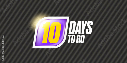 Ten days to go countdown grey modern horizontal banner design template. 10 days to go sale announcement grey shiny banner, label, sticker, icon, poster and flyer.