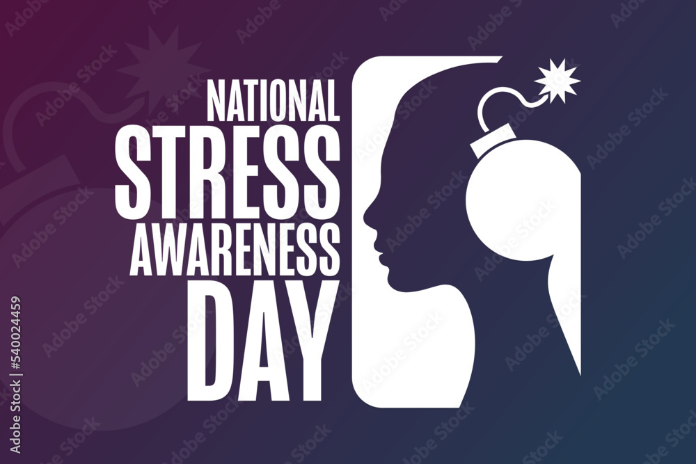 National Stress Awareness Day. Holiday concept. Template for background, banner, card, poster with text inscription. Vector EPS10 illustration.