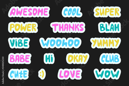 Collection of cute stickers. Words and sounds written in cute cool font. Awesome, cool, super, power, thanks, blah, vibe, woohoo, yummy, babe, hi, okay, club, cute, lowe, wow. y2k style.