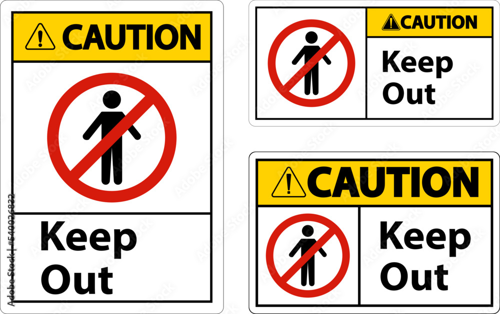 Caution Area Keep Out Sign On White Background Caution Area Keep Out Sign On White Background