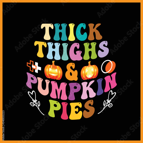 Halloween Retro Wavy Thick Thighs & Pumpkin Pies T-shirt Design.