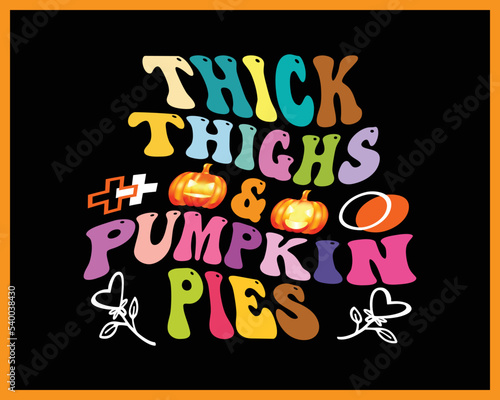 Halloween Retro Wavy Thick Thighs & Pumpkin Pies T-shirt Design.