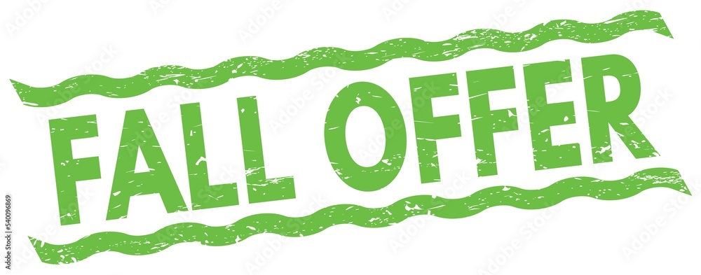 FALL OFFER text on green lines stamp sign. FALL OFFER text on green lines stamp sign.