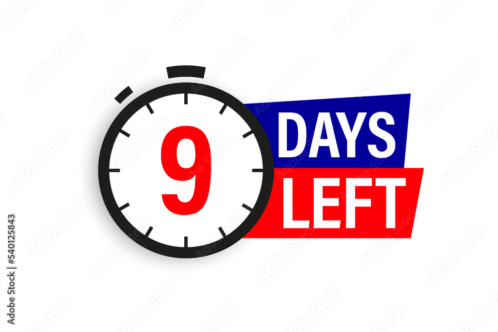 9 days left. Countdown badge. Vector illustration isolated on white background. 9 days left. Countdown badge. Vector illustration isolated on white background.