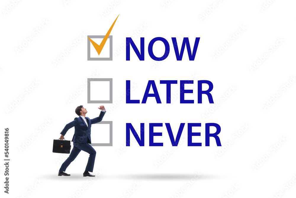 Concept of procrastination with now or later Concept of procrastination with now or later