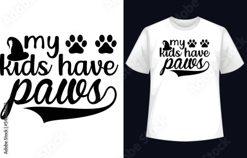my kids have paws t-shirt design