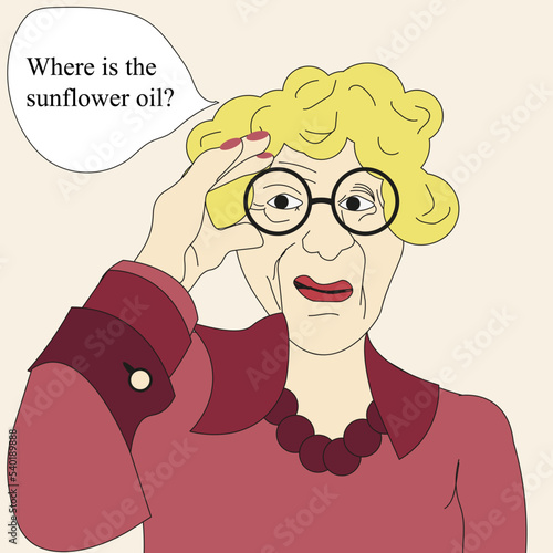 A stylish elderly woman with glasses, a pink shirt, red lips, beautiful beads and speech bubble with text where is the sunflower oil. Food shortage in the EU.