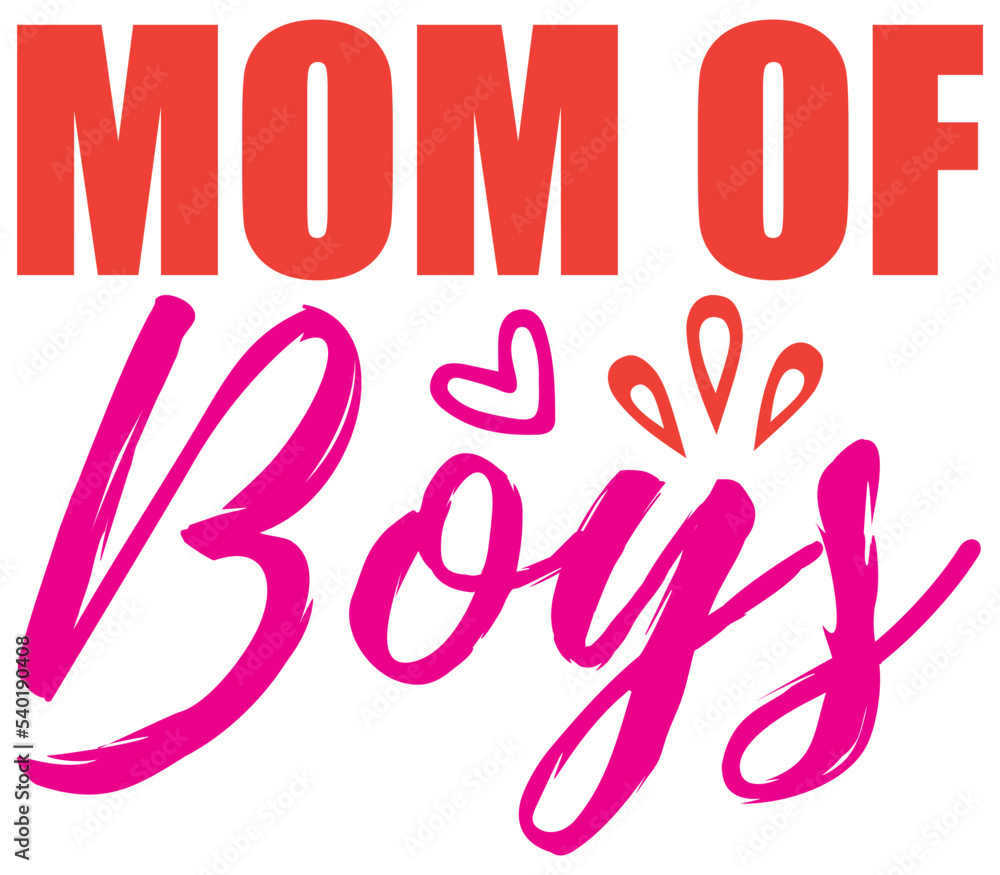 Mom of Boys, Mother's day SVG Design, Mother's day Cut File, Mother's day SVG, Mother's day T-Shirt Design, Mother's day Design, Mother's day Bundle Mom of Boys, Mother's day SVG Design, Mother's day Cut File, Mother's day SVG, Mother's day T-Shirt Design, Mother's day Design, Mother's day Bundle