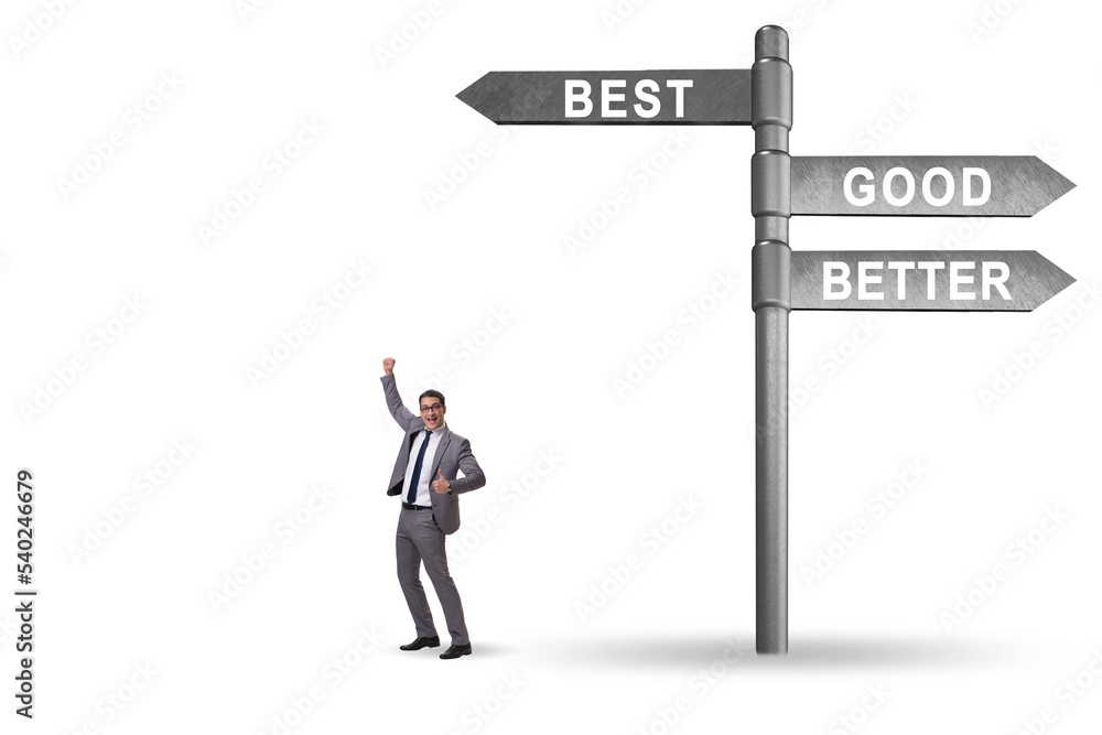 Crossroads concept with good better and best Crossroads concept with good better and best