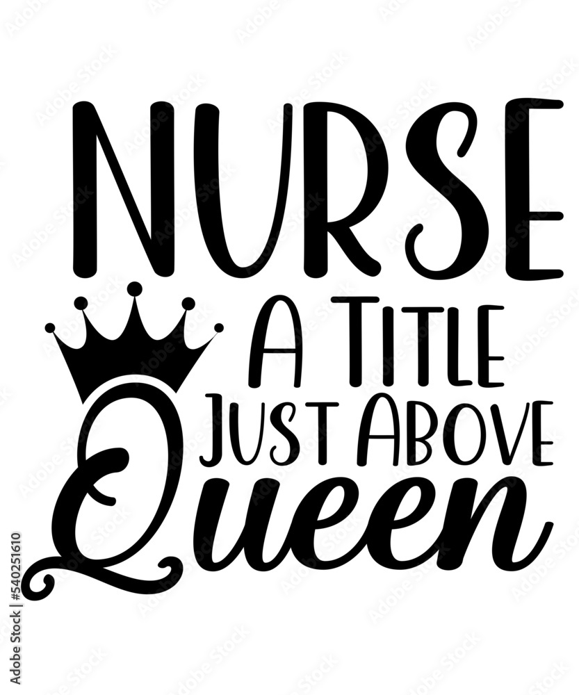 Nurse a title just above queen svg design Nurse a title just above queen svg design