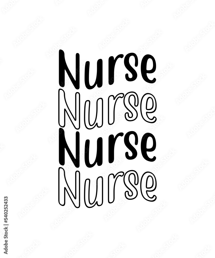 Nurse nurse nurse svg cut file Nurse nurse nurse svg cut file