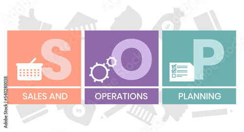 SOP - Sales and Operations Planning acronym. business concept background. vector illustration concept with keywords and icons. lettering illustration with icons for web banner, flyer, landing page