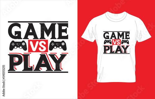 GAME VS PLAY TYPOGRAPHY GAMING T-SHIRT DESIGN.