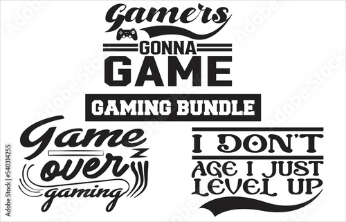 GAMING BUNDLE TYPOGRAPHY GAMING T-SHIRT DESIGN.