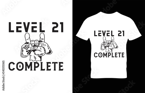 LEVEL 21 COMPLET TYPOGRAPHY GAMING T-SHIRT DESIGN.