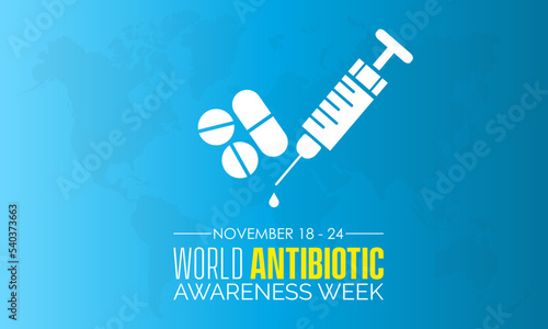 Vector illustration design concept of World Antibiotic Awareness Week observed on November 18 to 24