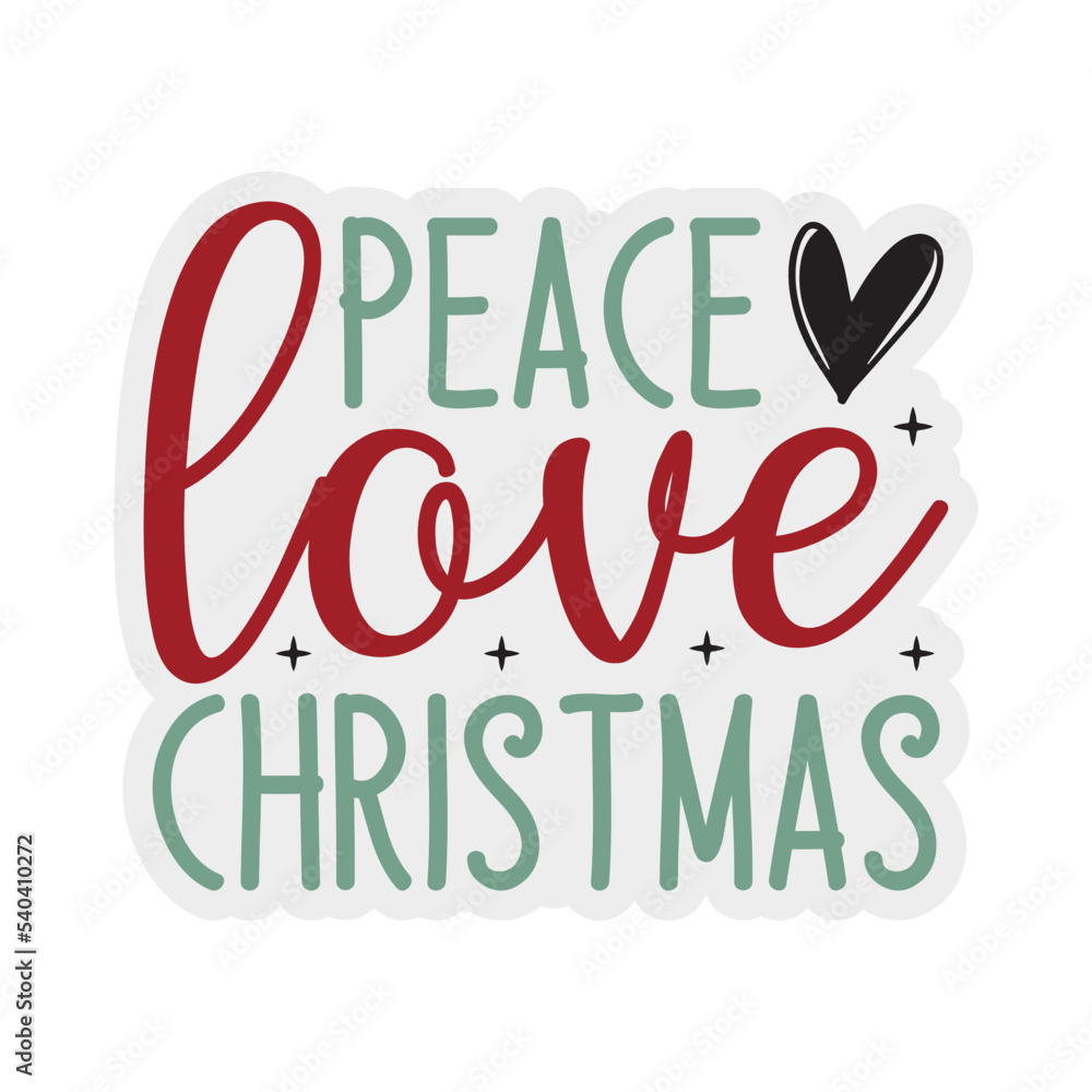 Peace love Christmas  sticker SVG