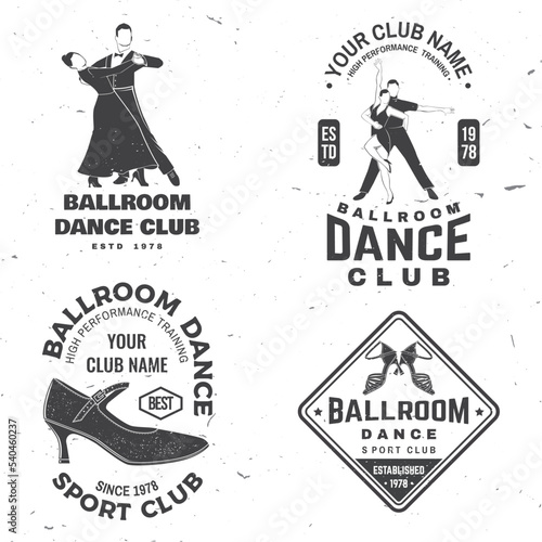 Set of Ballroom dance sport club logos, badges design. Concept for shirt or logo, print, stamp or tee. Dance sport sticker with shoes for ballroom dancing, man and woman silhouette. Vector.