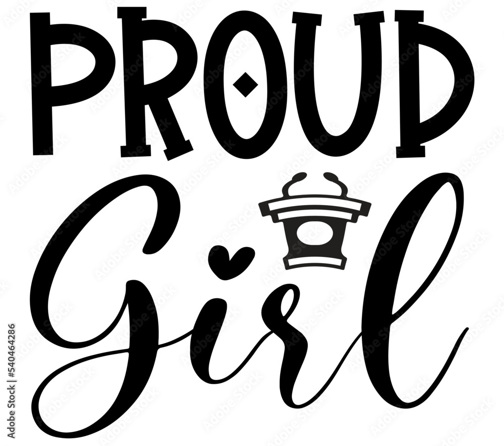 Obraz premium Proud Girl #2, Graduation SVG Bundle, Graduation T-Shirt Bundle, Graduation SVG, SVG