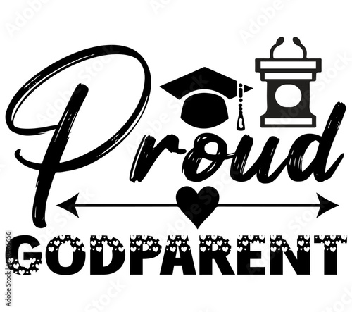 Proud Godparent #, Graduation SVG Bundle, Graduation T-Shirt Bundle, Graduation SVG, SVG