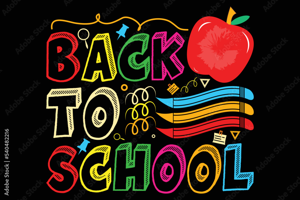 Back To School T shirt Design, Funny T shirt Design, Poster, Vector T shirt Design Back To School T shirt Design, Funny T shirt Design, Poster, Vector T shirt Design