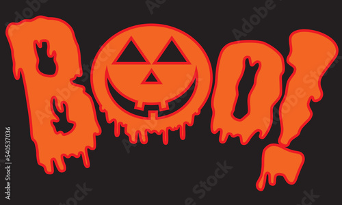 Boo! Slogan. Happy Halloween.  Orange runny letters with pumpkin on black background. Concept for party decoration. vintage retro symbol. Print for graphic tee.  Nostalgia 1980s-1990s.