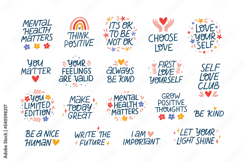 Mental health vector lettering quotes. Mindfulness phrases illustration. Self care and love hand drawn stickers. Positive motivational isolated saying for awareness day, poster, daily planner, t shirt - obrazy, fototapety, plakaty 