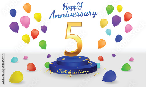 5 aniversary celebration background. 5th anniversary banner. 5 year golden anniversary celebration with podium ribbon and balloon on white background.