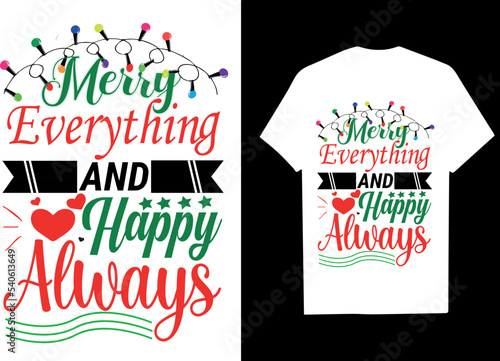 Merry Everything and Happy Always. Christmas Design 2022