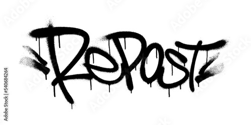 Sprayed repost font graffiti with overspray in black over white. Vector illustration.