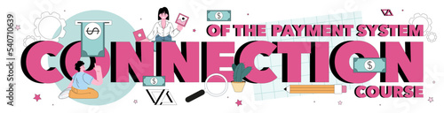 Payment system connection course typographic header. Online store payment