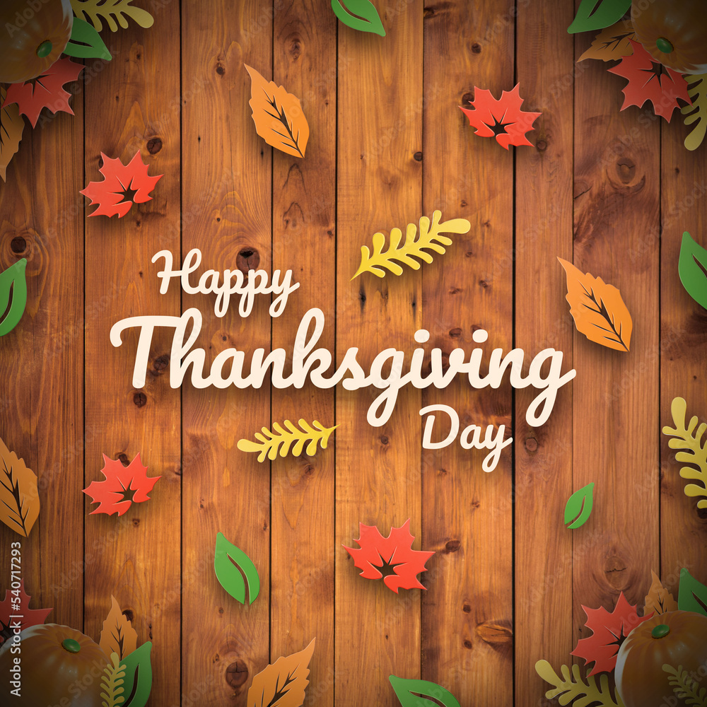 Happy thanksgiving background with 3d autumn leaves
