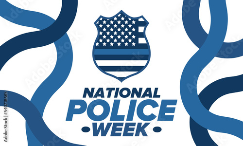 National Police Week in May. Celebrated annual in United States. In honor of the police hero. Police badge and patriotic elements. Officers Memorial Day. Poster, card, banner. Vector illustration