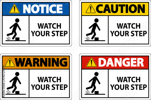 Watch Your Step Sign On White Background