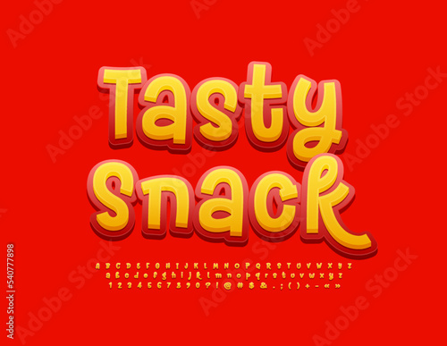 Vector advertising poster Tasty Snack. Bright artistic Font. Funny handwritten Alphabet Letters and Numbers set