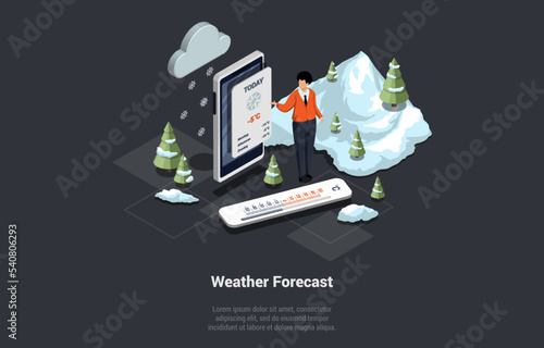 Weather Forecast for Every Day of the Week Concept. Weatherman Show In Application On Smartphone Screen Information About Weather For Coming Period Of Time. Isometric 3D Cartoon Vector Illustration