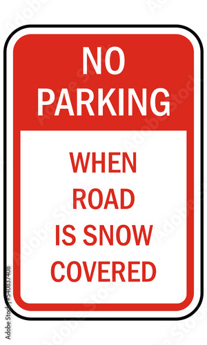 snow route sign emergency