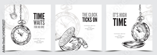 Posters with concept of time and vintage pocket watches, sketch vector illustration.