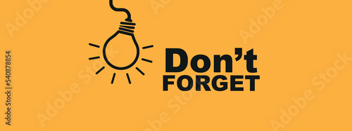 Don't forget sign on white background	