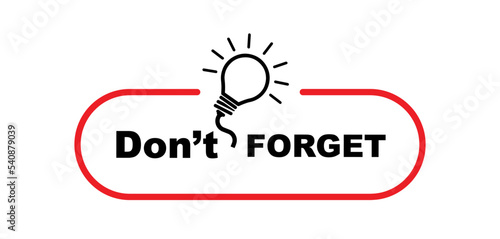 Don't forget sign on white background	