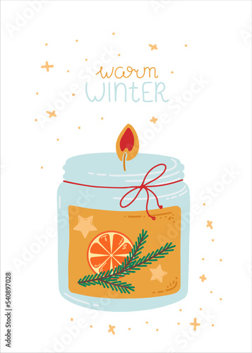 Illustration with a Christmas candle and the inscription warm winter. Vector illustration of an aromatic burning candle. New year illustration. Holiday card design.