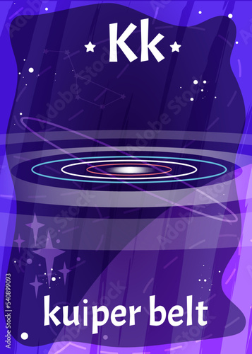 Printable space alphabet flashcard with letter K. Cartoon kuiper belt in solar system with english word on flash card for children education. Kid cards for teaching reading in kindergarten or school.