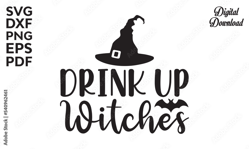 Drink up Witches Svg, Halloween SVG, t shirt designs, vector