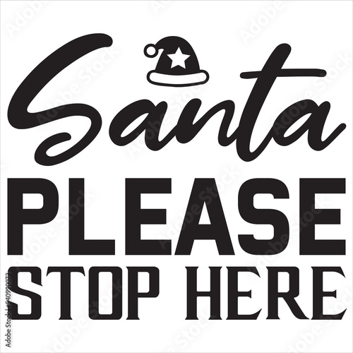 Santa please stop here